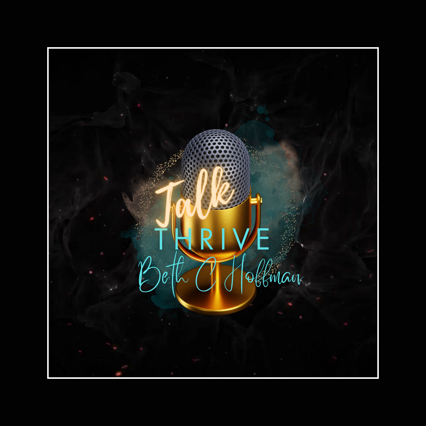 Talk Thrive with Beth