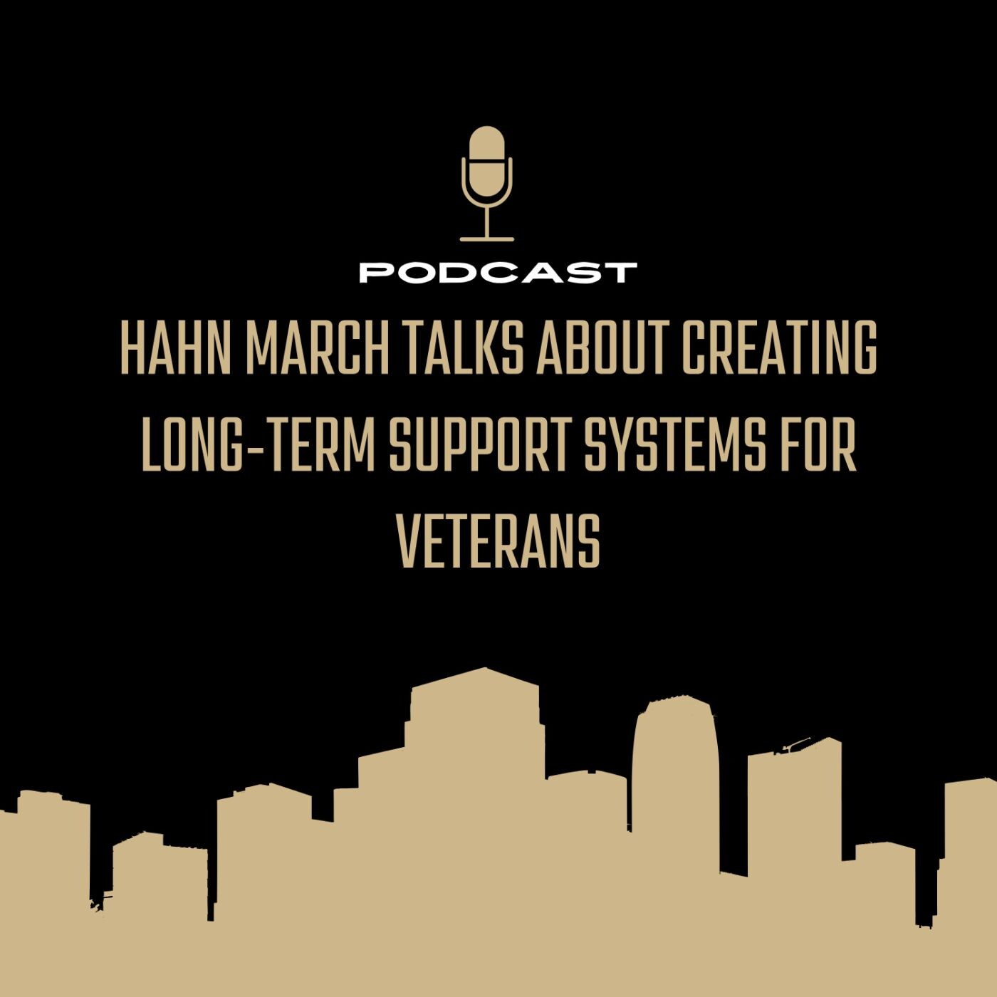 Hahn March Talks About Creating Long Term Support Systems for Veterans