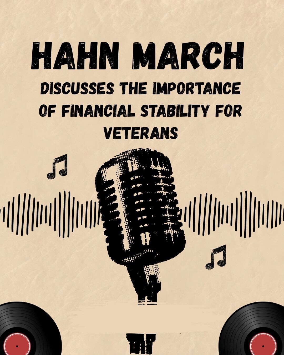 Hahn March Discusses the Importance of Financial Stability for Veterans