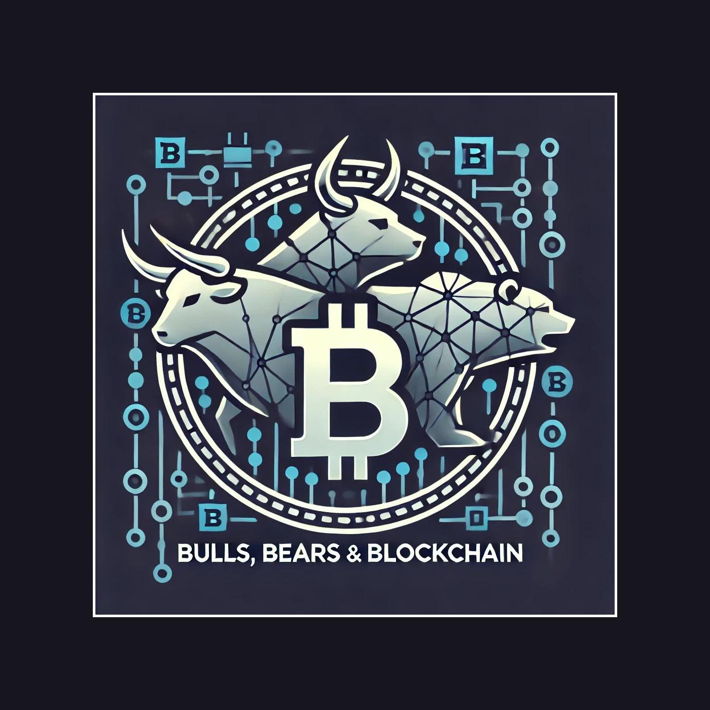 Bulls, Bears, and Blockchain podcast artwork
