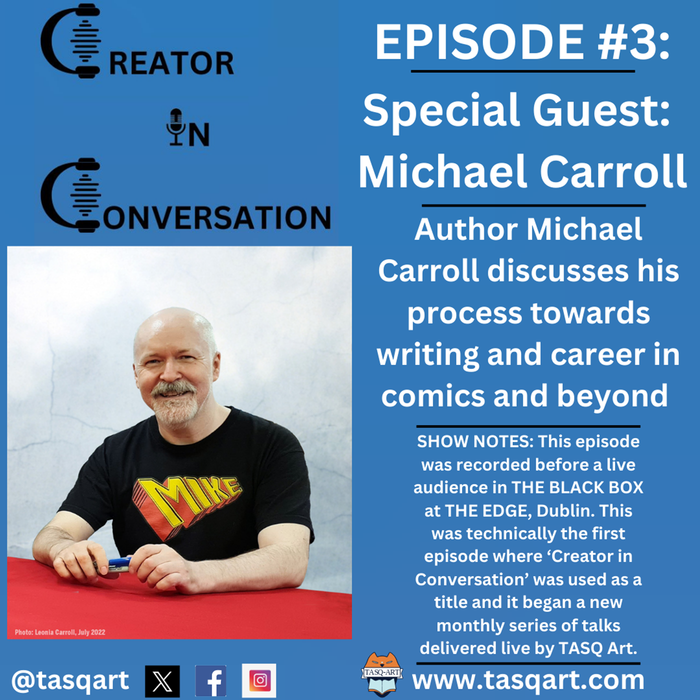 Creator In Conversation- Episode #3: Michael Carroll