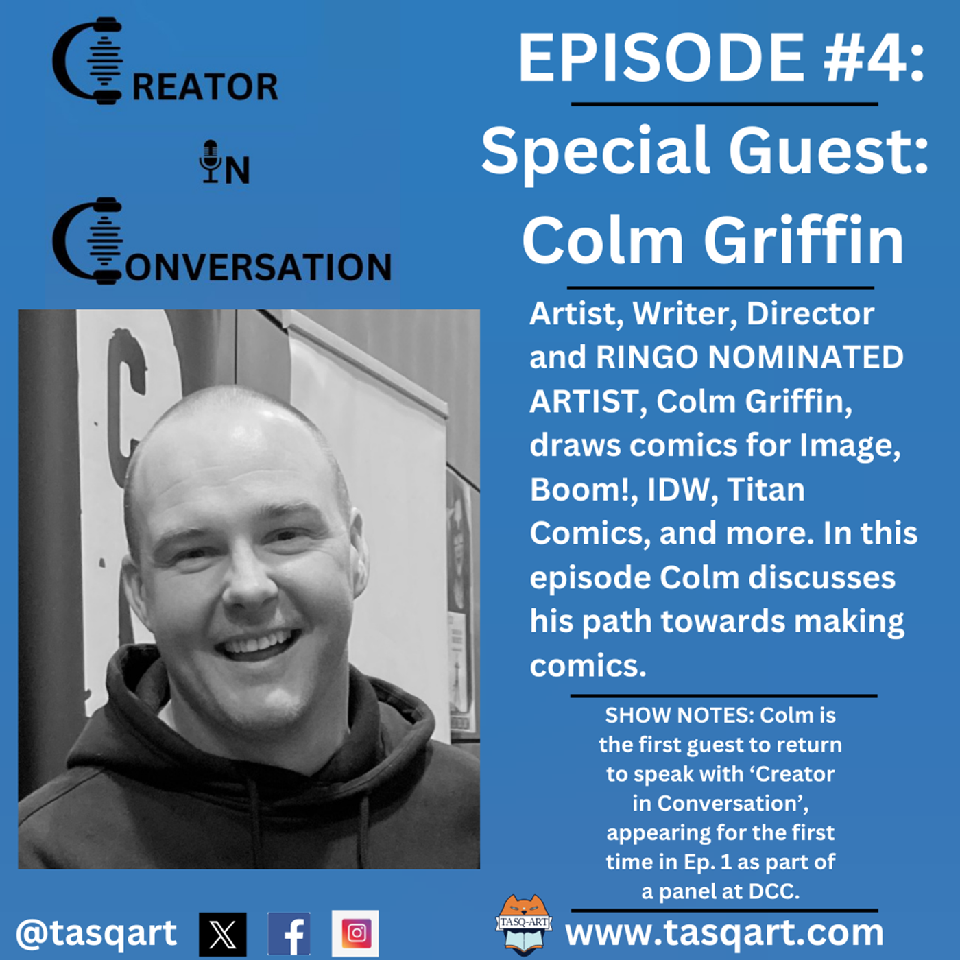 Creator In Conversation: Episode #4- Colm Griffin