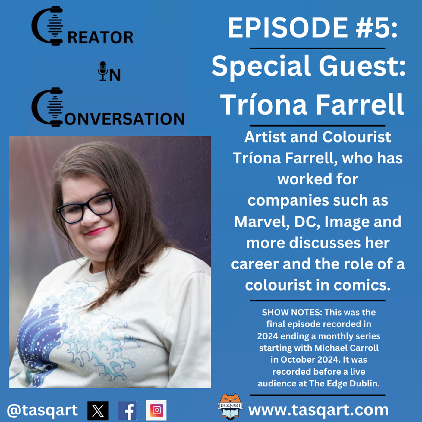 Creator In Conversation- Episode #5: Tríona Farrell