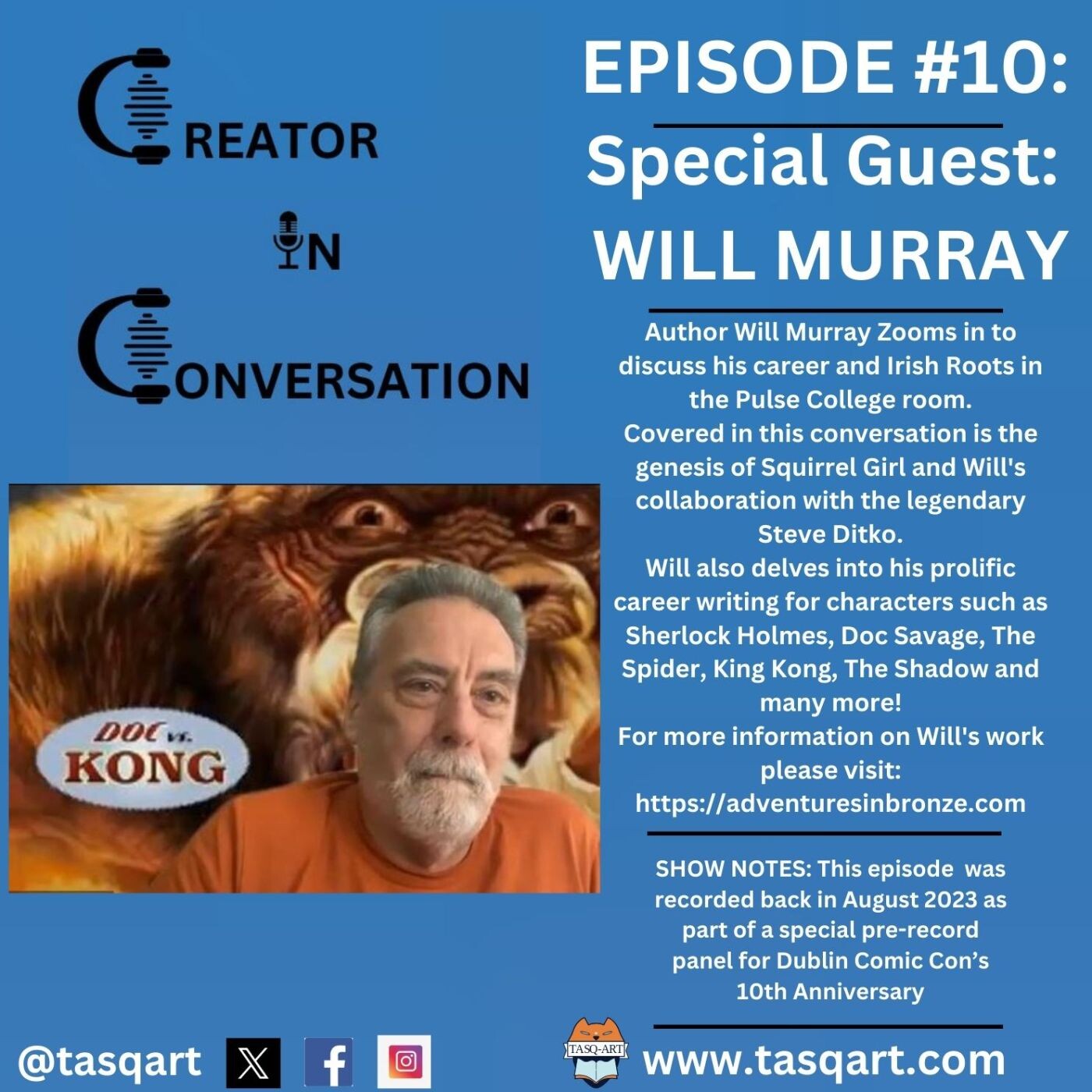 Creator In Conversation- Episode #10: Will Murray