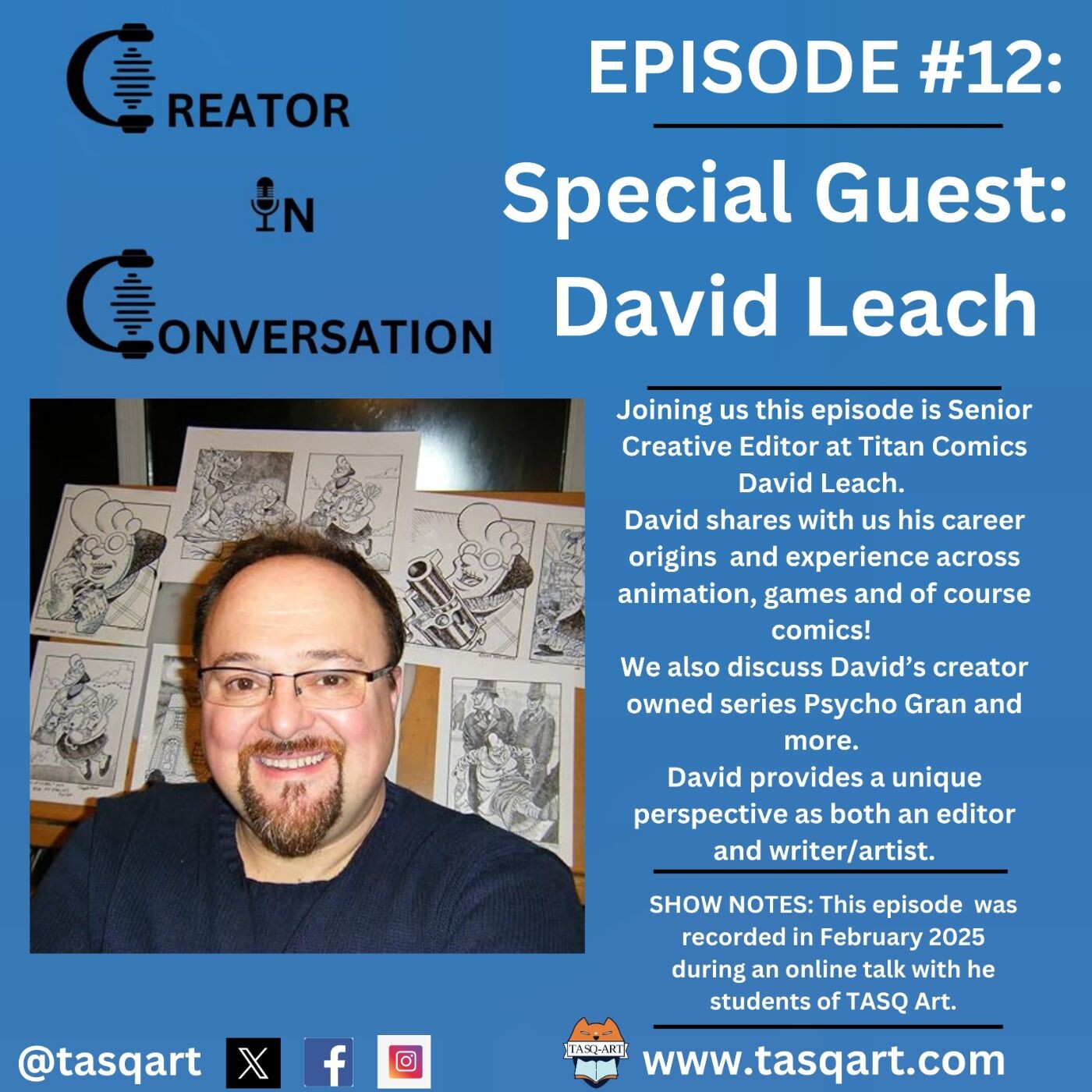Creator In Conversation- Episode #12: David Leach