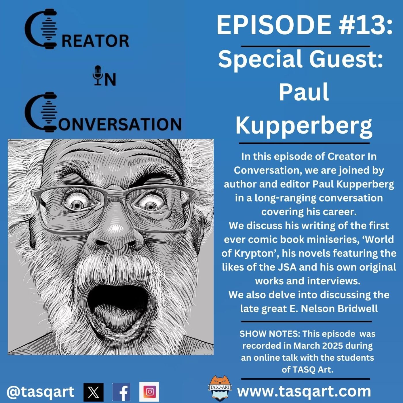 Creator In Conversation- Episode #13: Paul Kupperberg