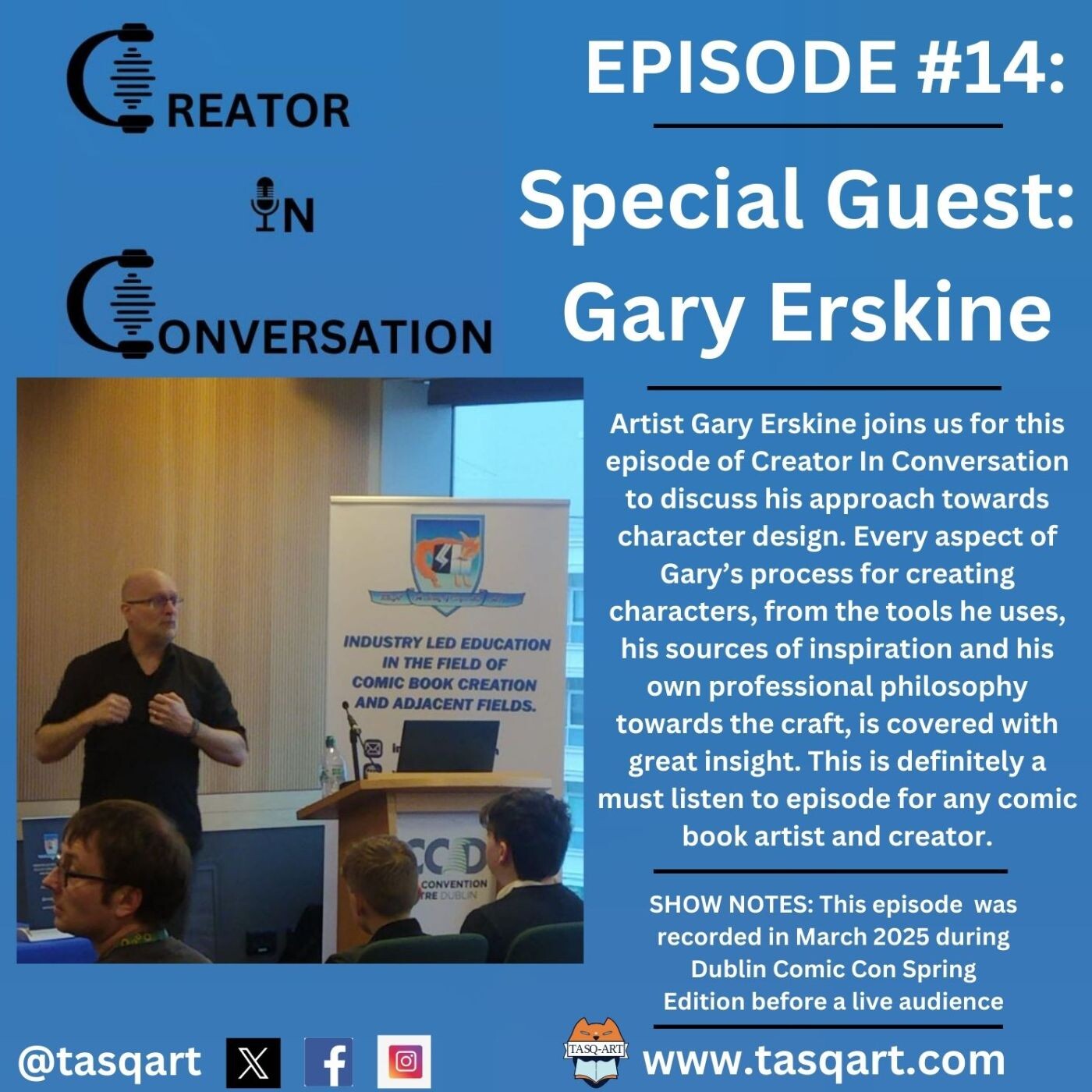 Creator In Conversation- Episode #14: Gary Erskine
