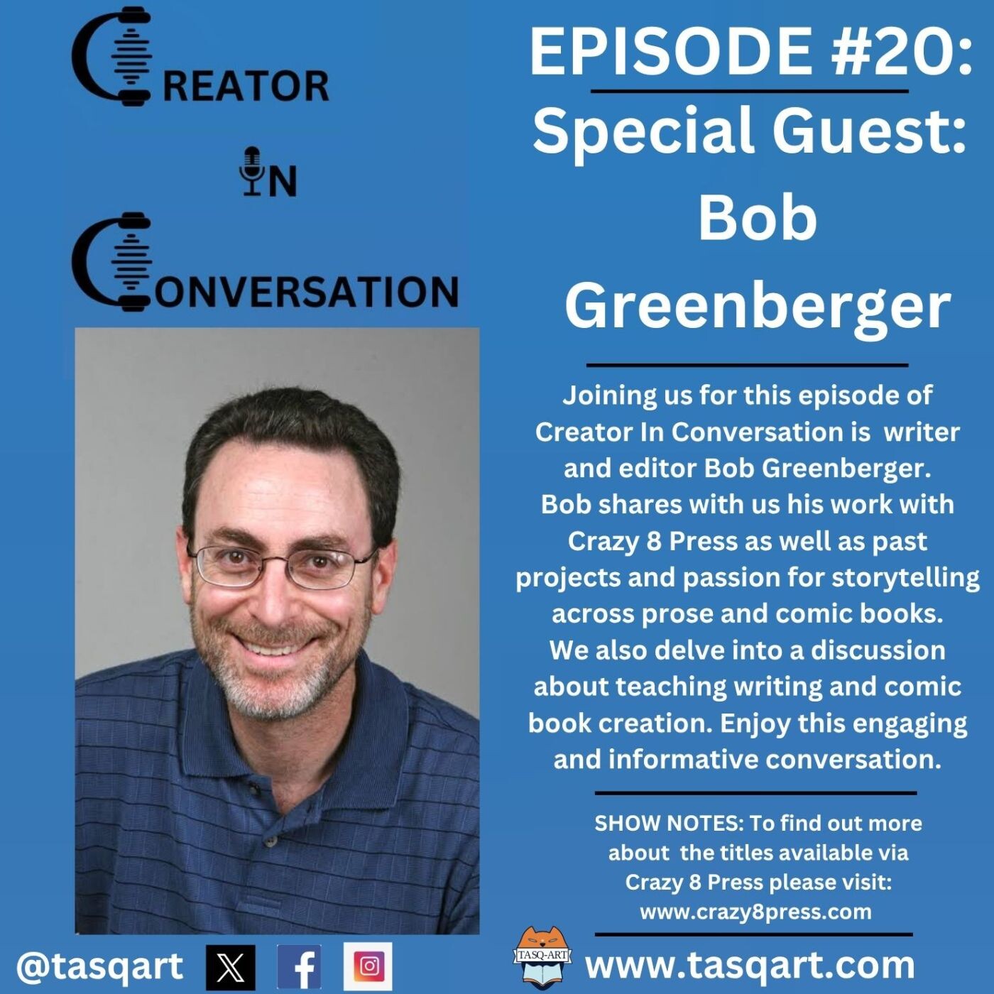 Creator In Conversation- Episode #20: Bob Greenberger