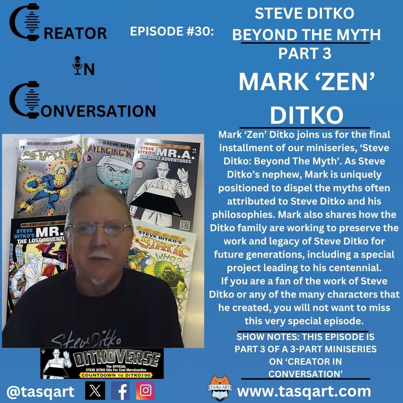Creator In Conversation- Episode #30: Mark 'Zen' Ditko