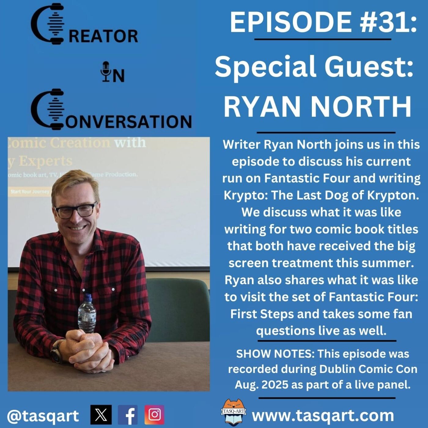 RYAN NORTH: CREATOR IN CONVERSATION EP. 31