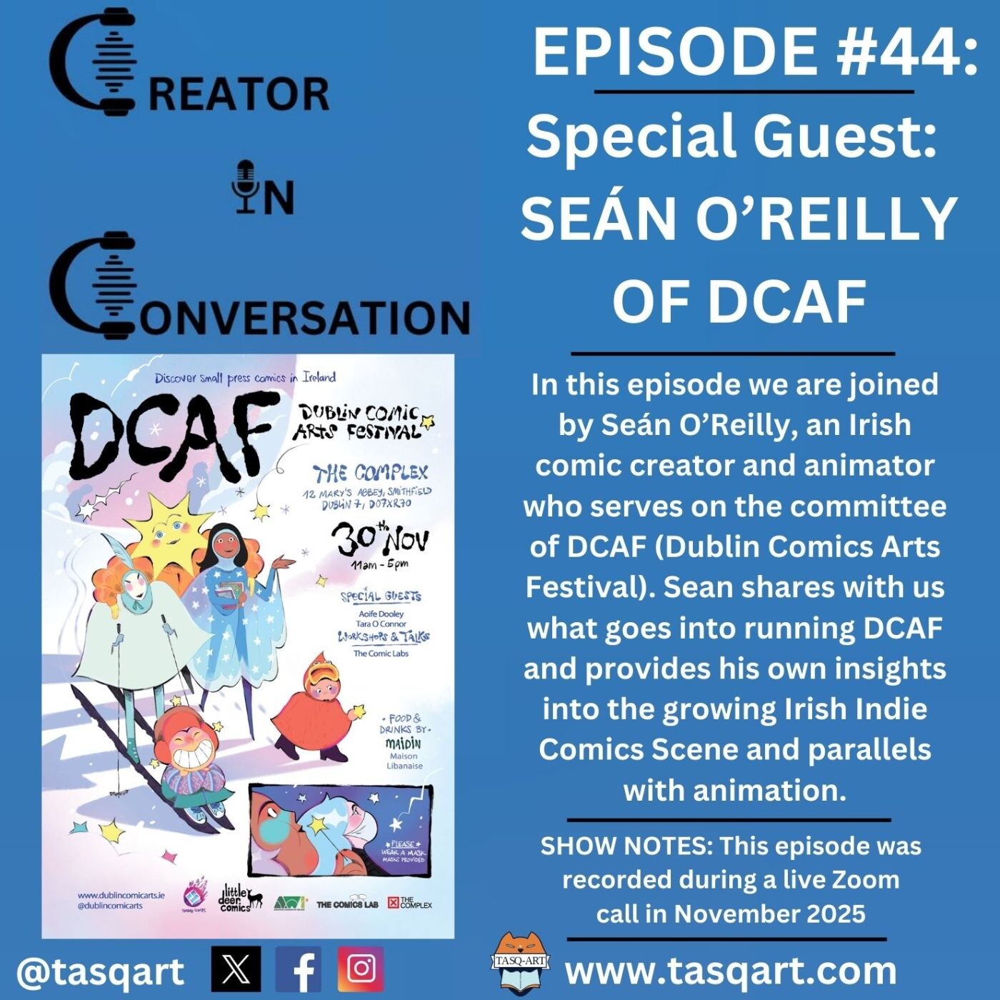 SEÁN O’REILLY: CREATOR IN CONVERSATION EP. 44