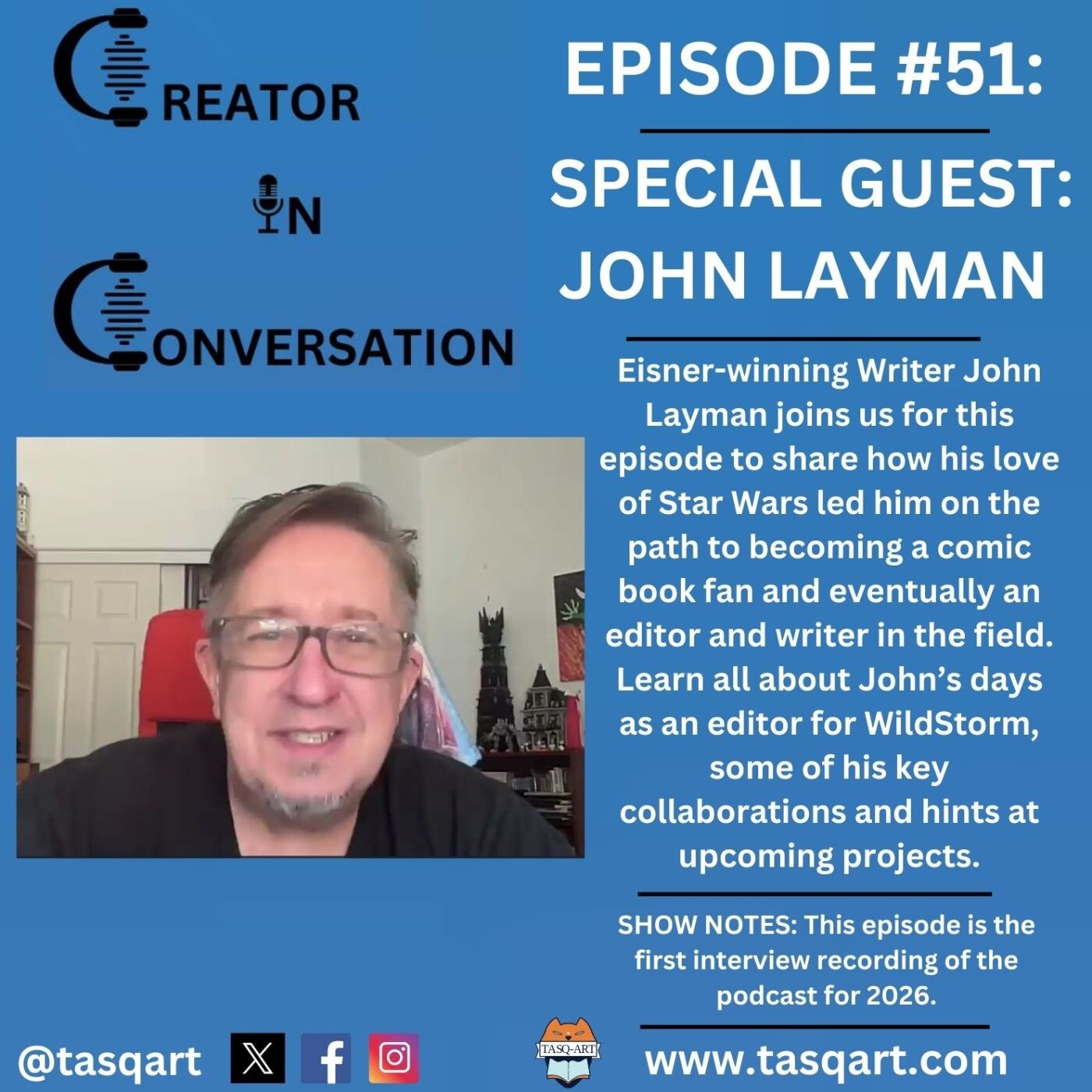 JOHN LAYMAN: CREATOR IN CONVERSATION EP. 51