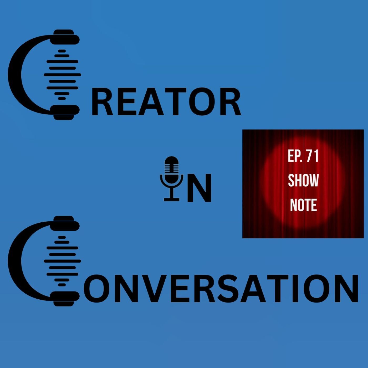 EPISODE #71 SHOW NOTE