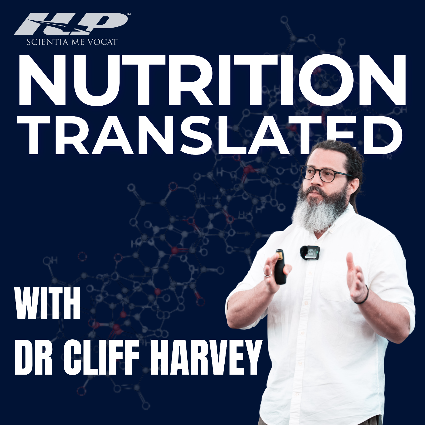 Podcast Translating Nutrition: Clinical Nutrition, Sports Nutrition, & Health Coaching with Dr Cliff Harvey