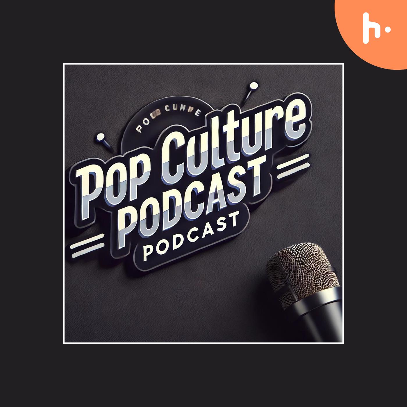 POP CULTURE PODCAST