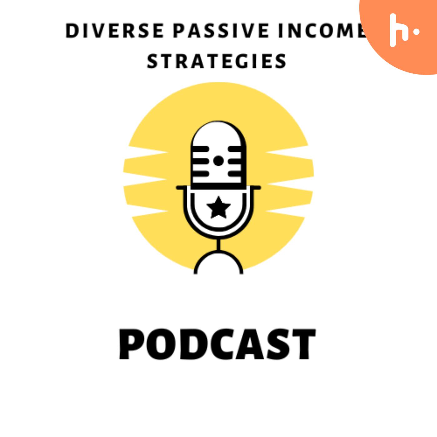 Diverse Passive Income Strategies podcast artwork