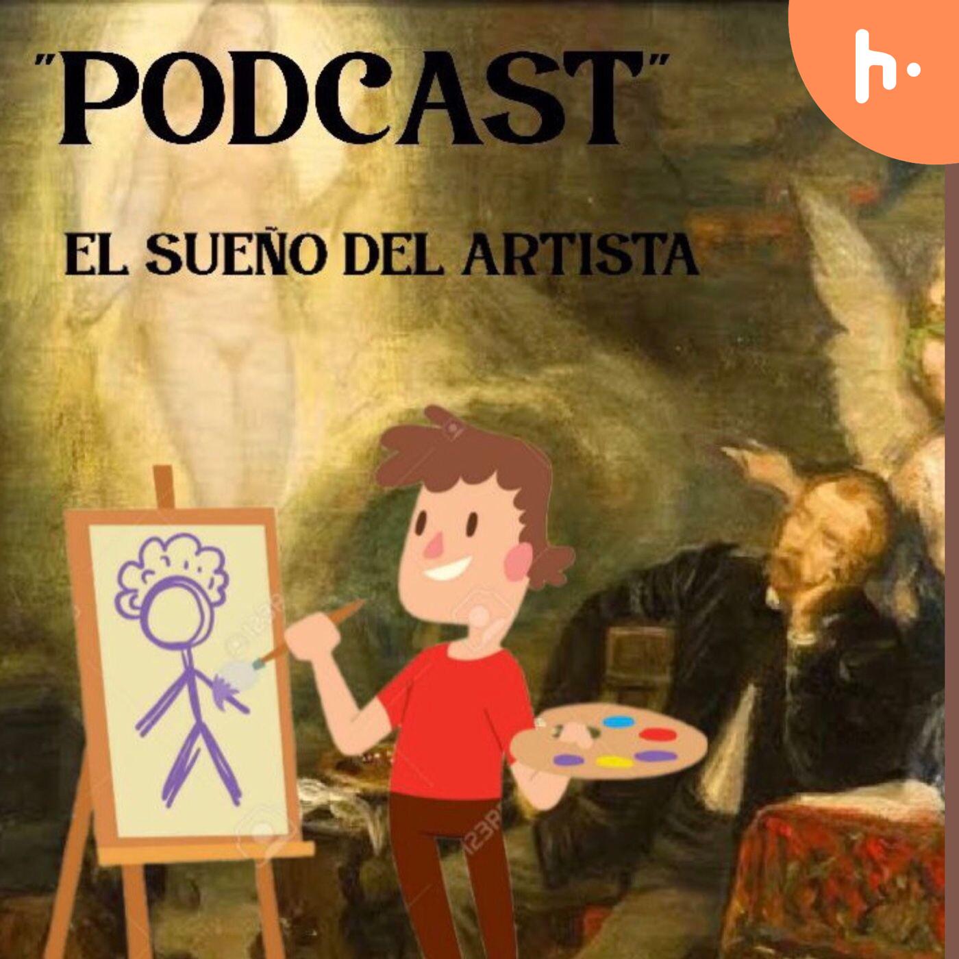 El Sueño Del Artista Podcast.