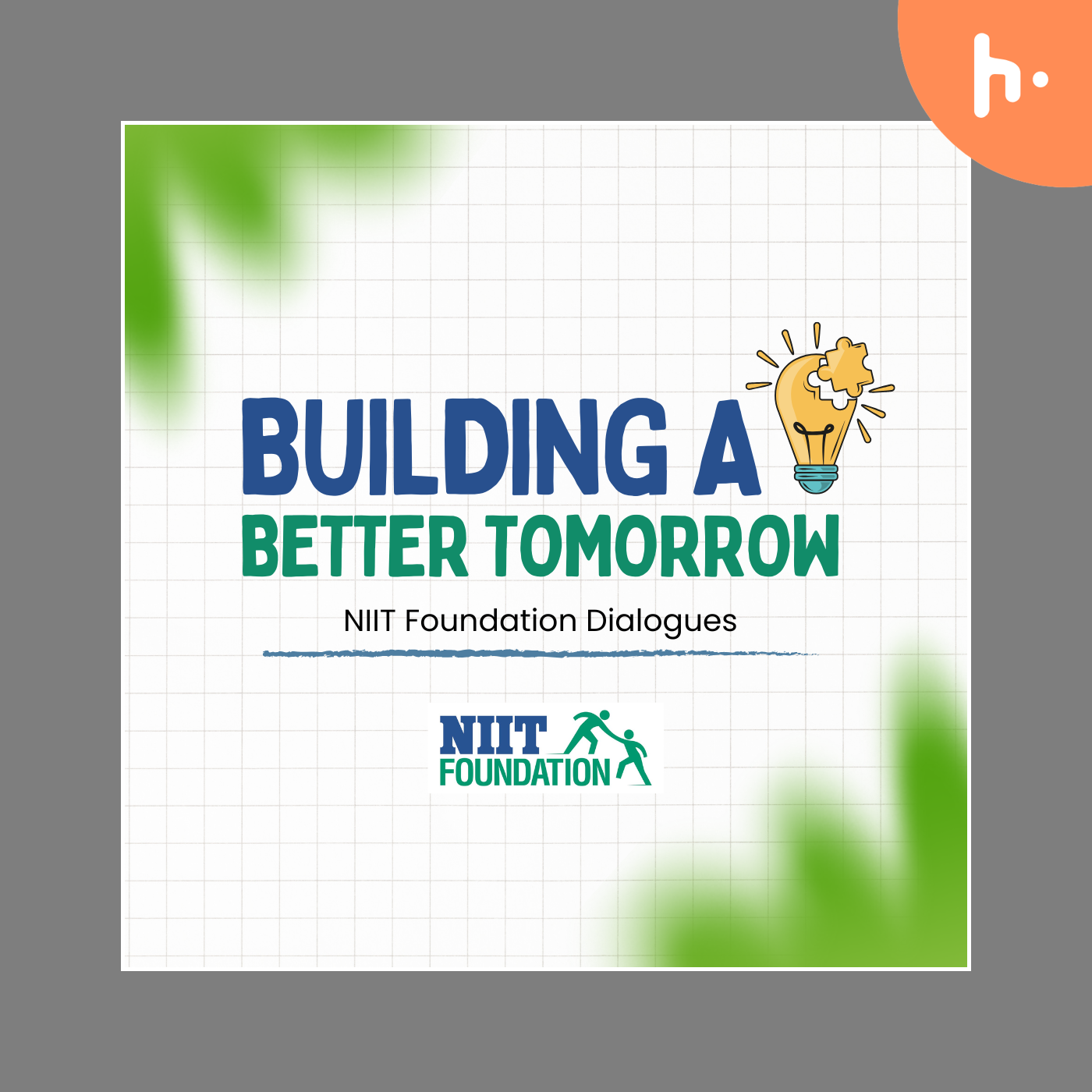 Building a Better Tomorrow - NIIT Foundation Dialogues