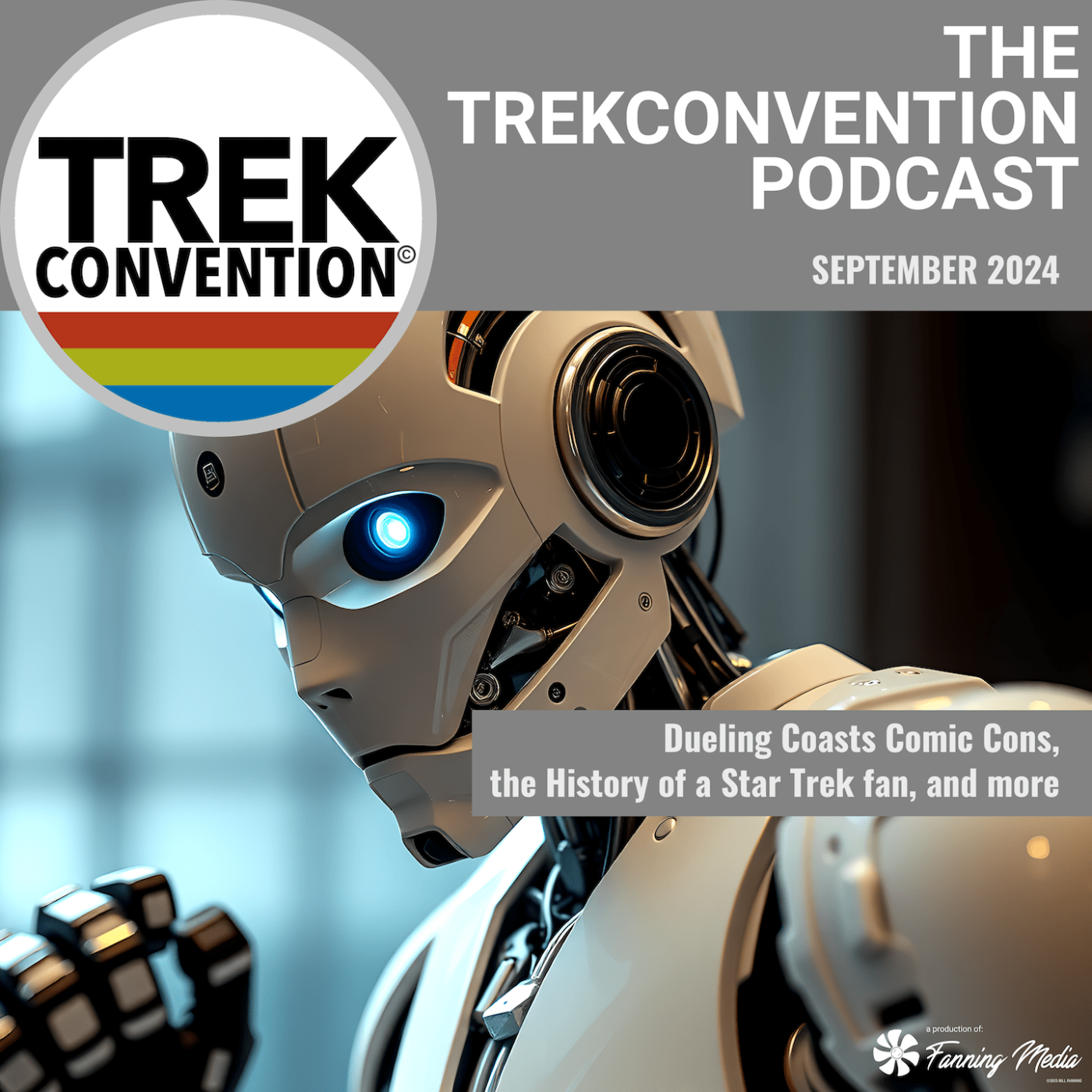 Dueling Coasts Comic Cons, the History of a Star Trek fan, and more [SEPTEMBER 2024]