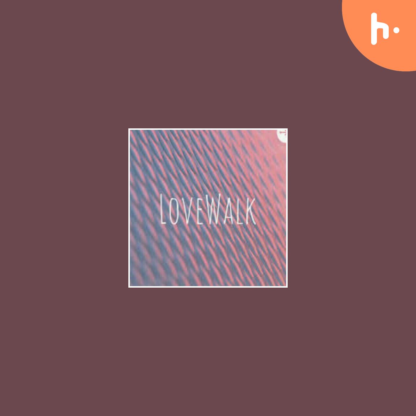 LoveWalk Podcast