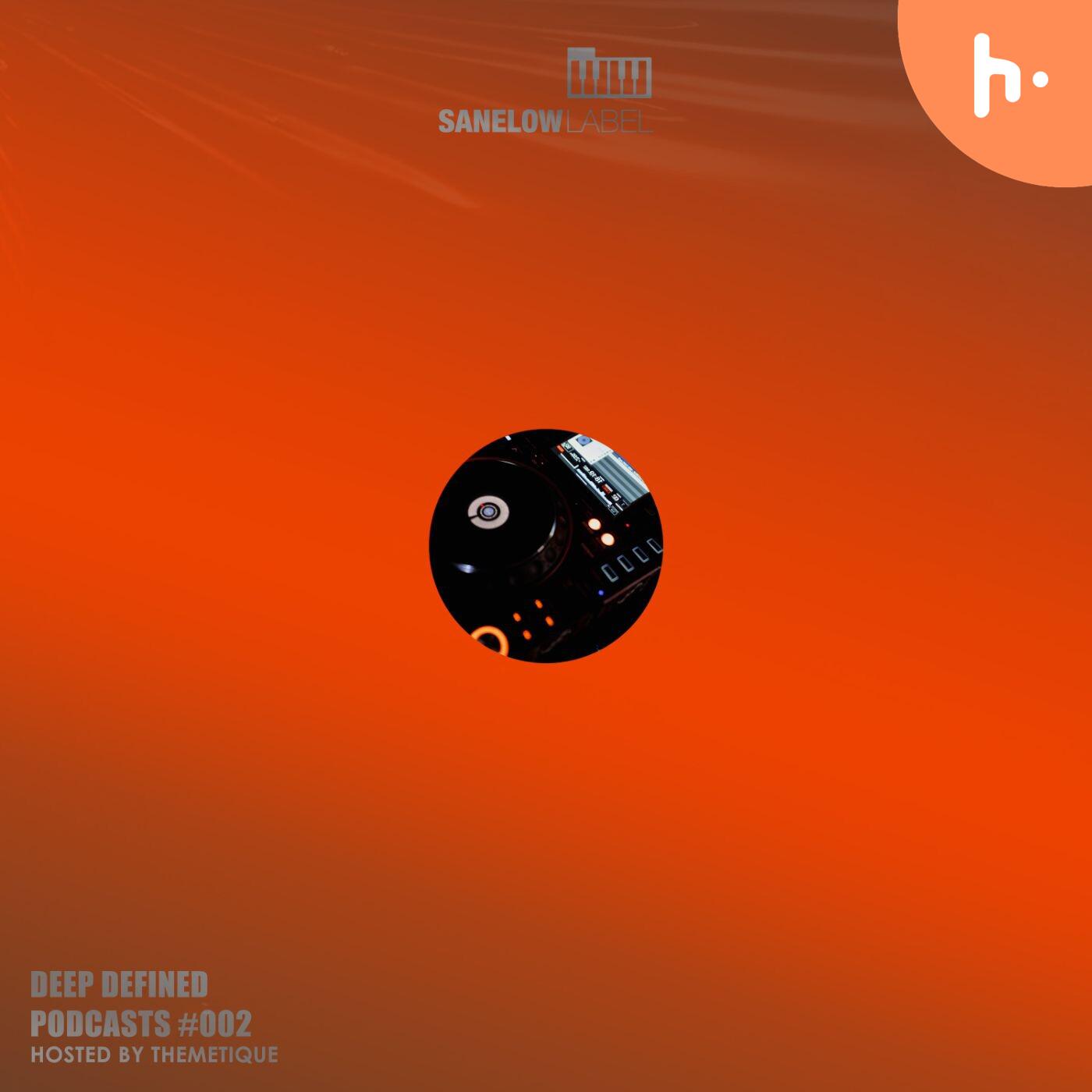 Deep Defined #002 mixed by Themetique