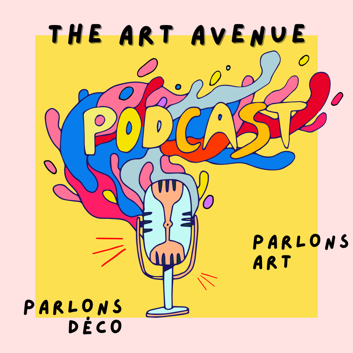 The Art Avenue - Le Podcast podcast artwork
