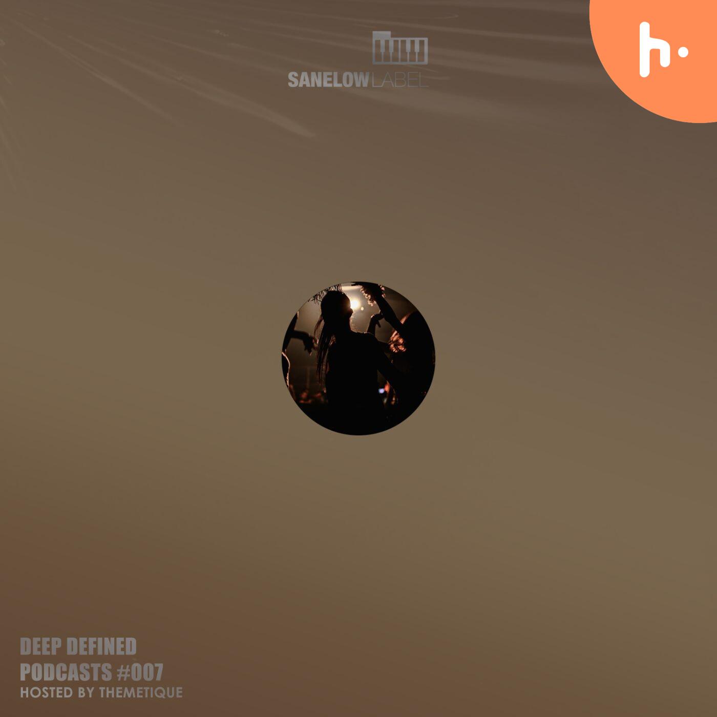 Deep Defined #007 mixed by Themetique