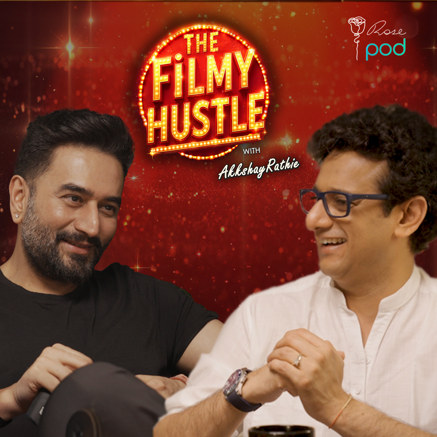 The Filmy Hustle- RosePod
