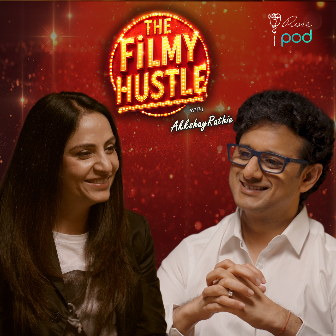 The Filmy Hustle- RosePod