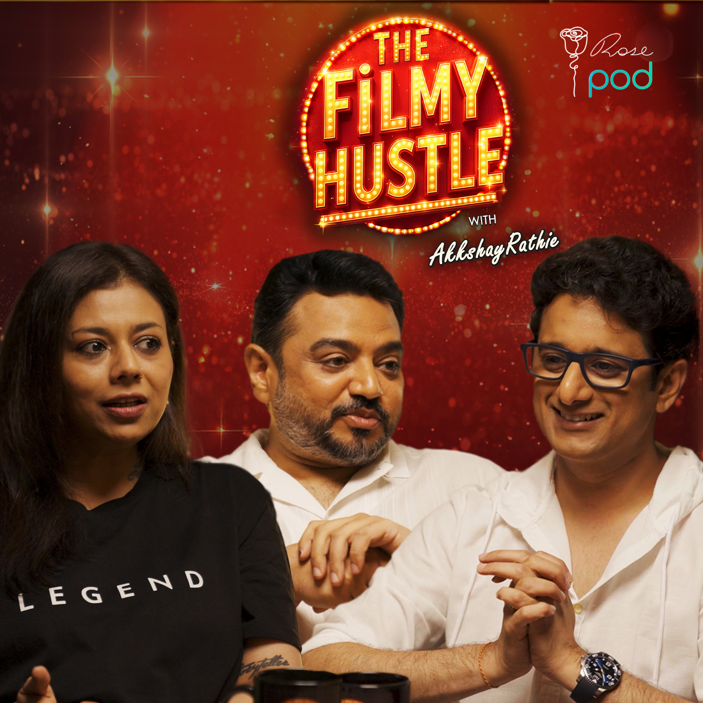 The Filmy Hustle- RosePod