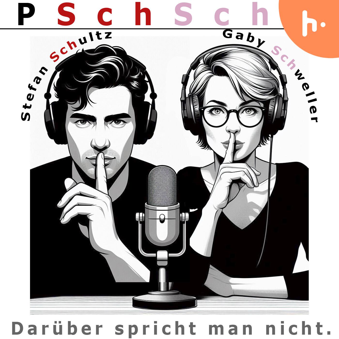 PSchtScht! Darüber spricht man nicht.