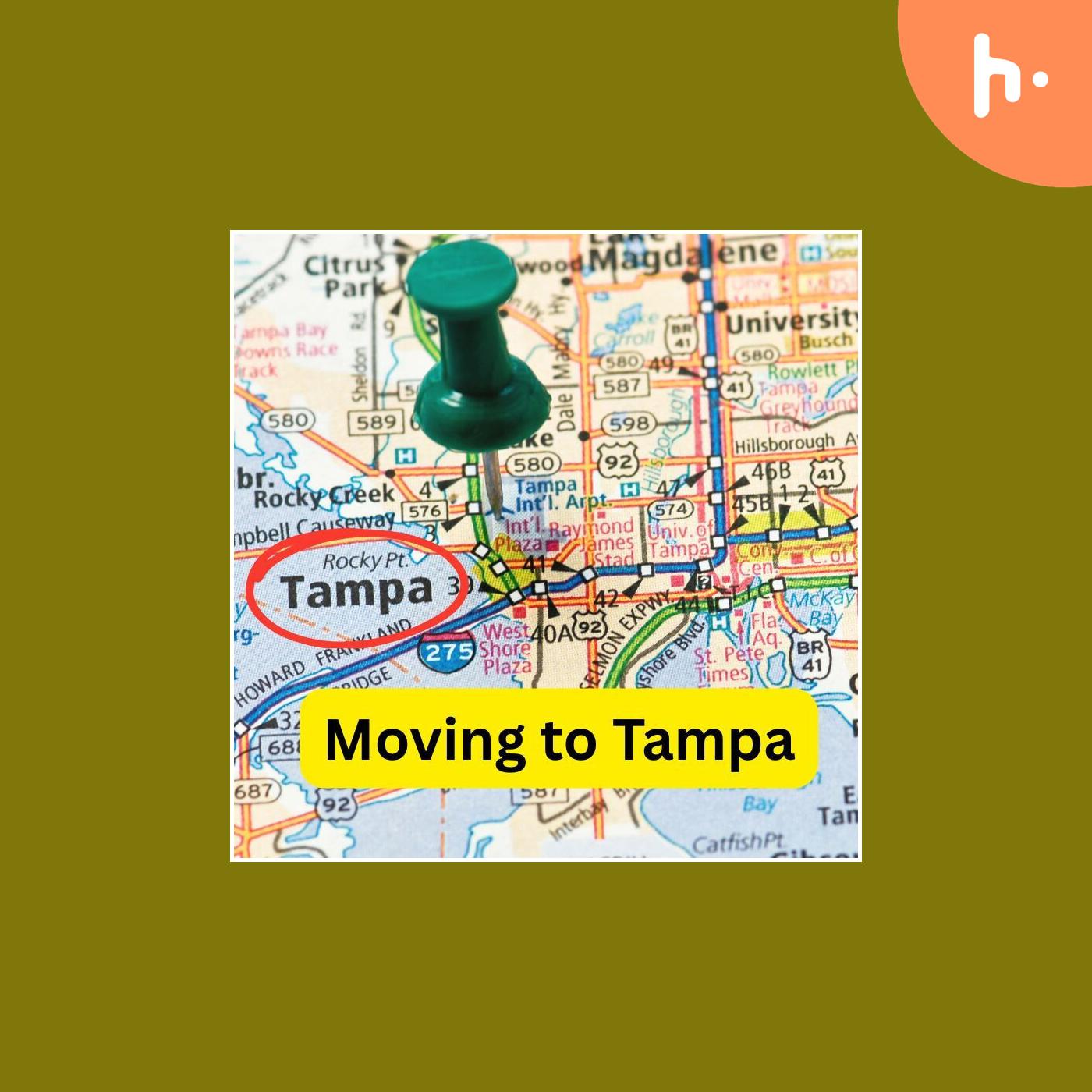 Moving to Tampa: Essential Guide for you