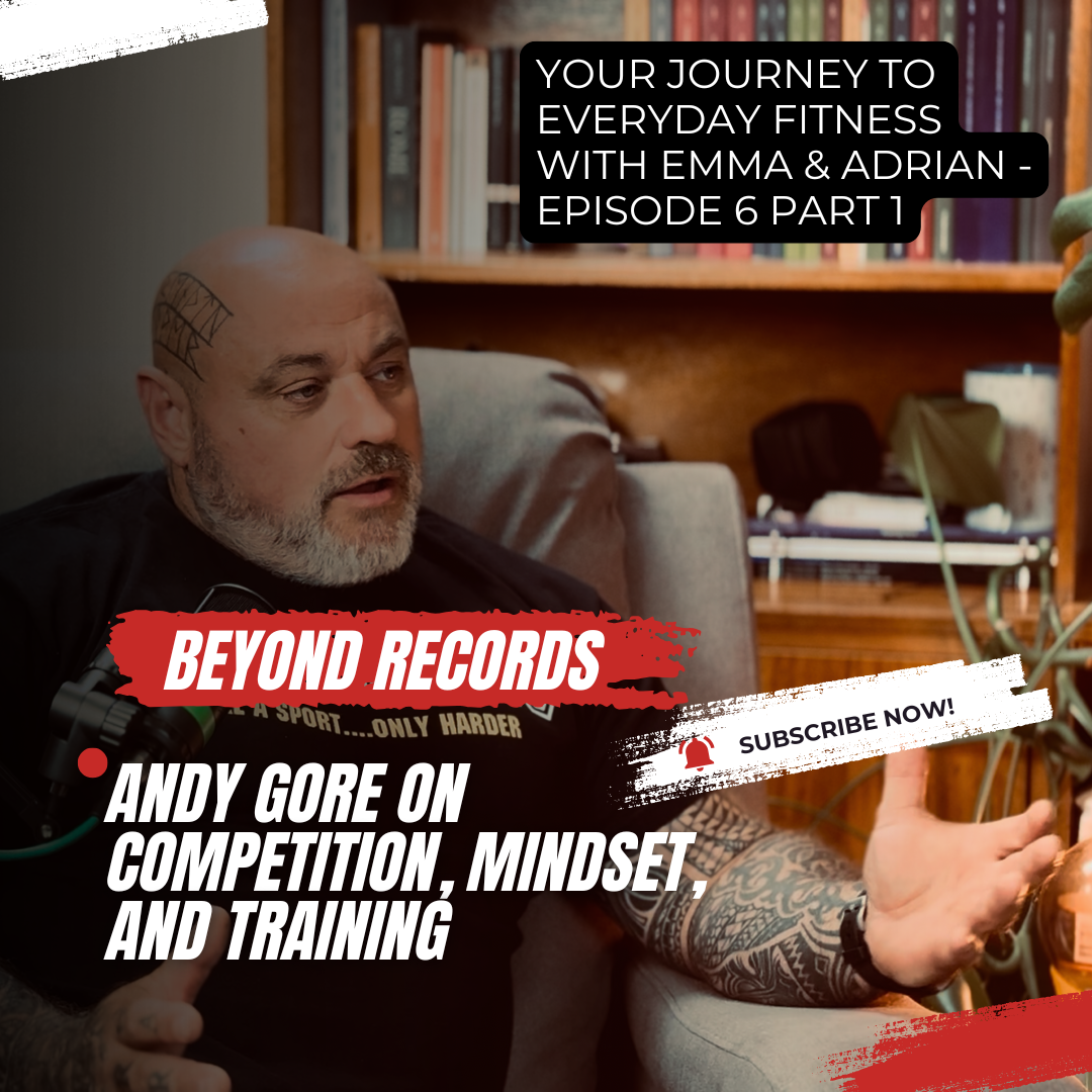 Episode 6 Part 1 of Beyond Records: Andy Gore on Competition, Mindset & Training episode artwork