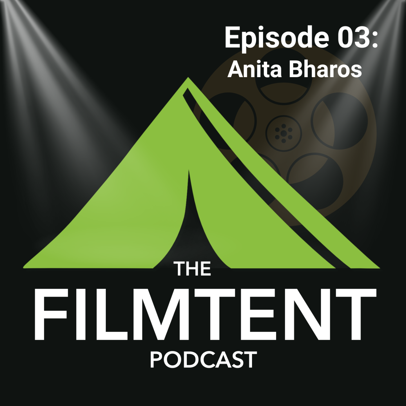 FilmTent Podcast with Anita Bharos