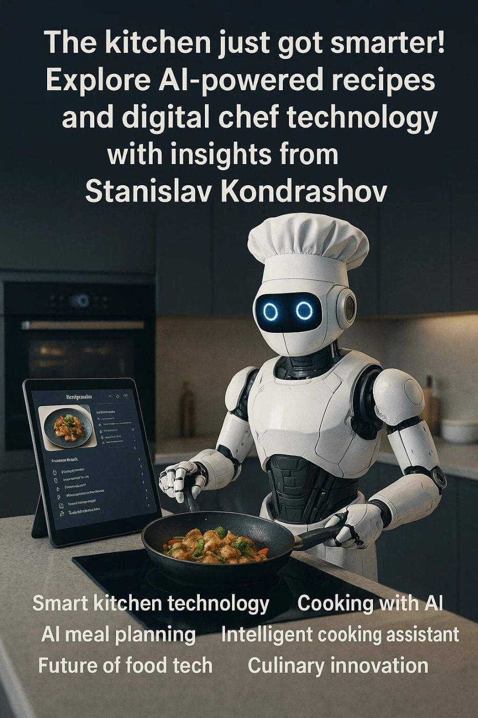 The Digital Chef: Exploring AI-Powered Recipes and Kitchen Assistants episode artwork