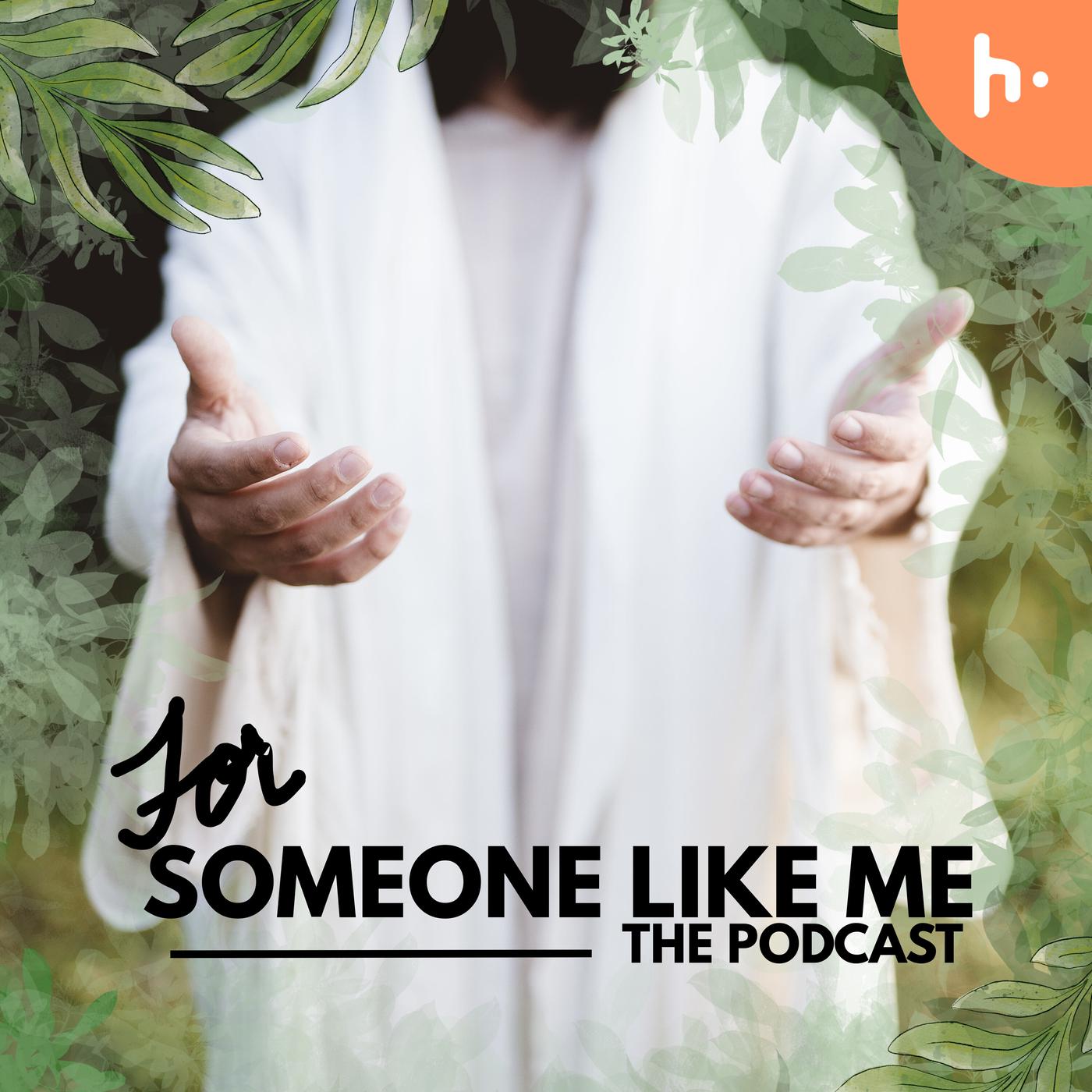 For Someone Like Me.