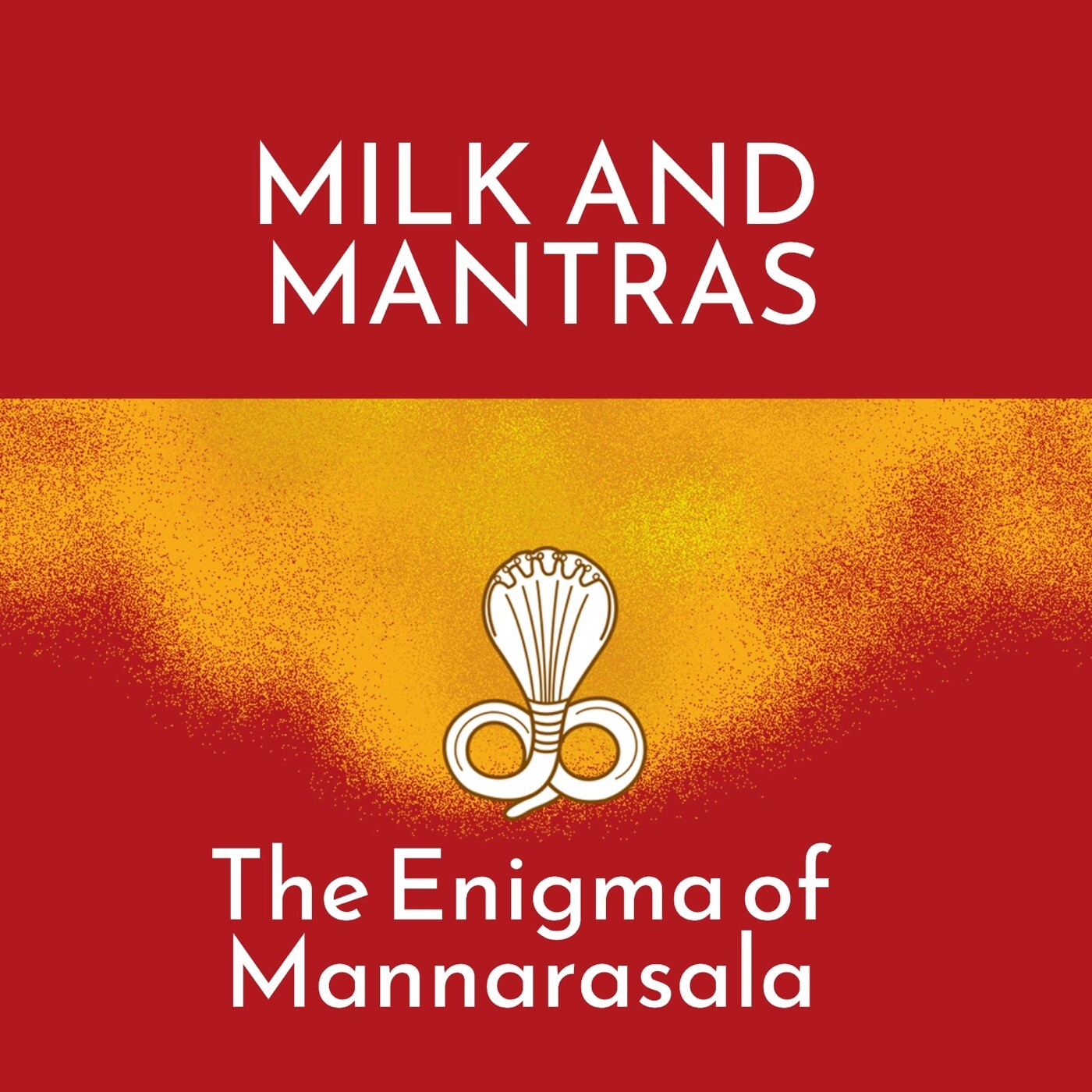 Milk and mantras