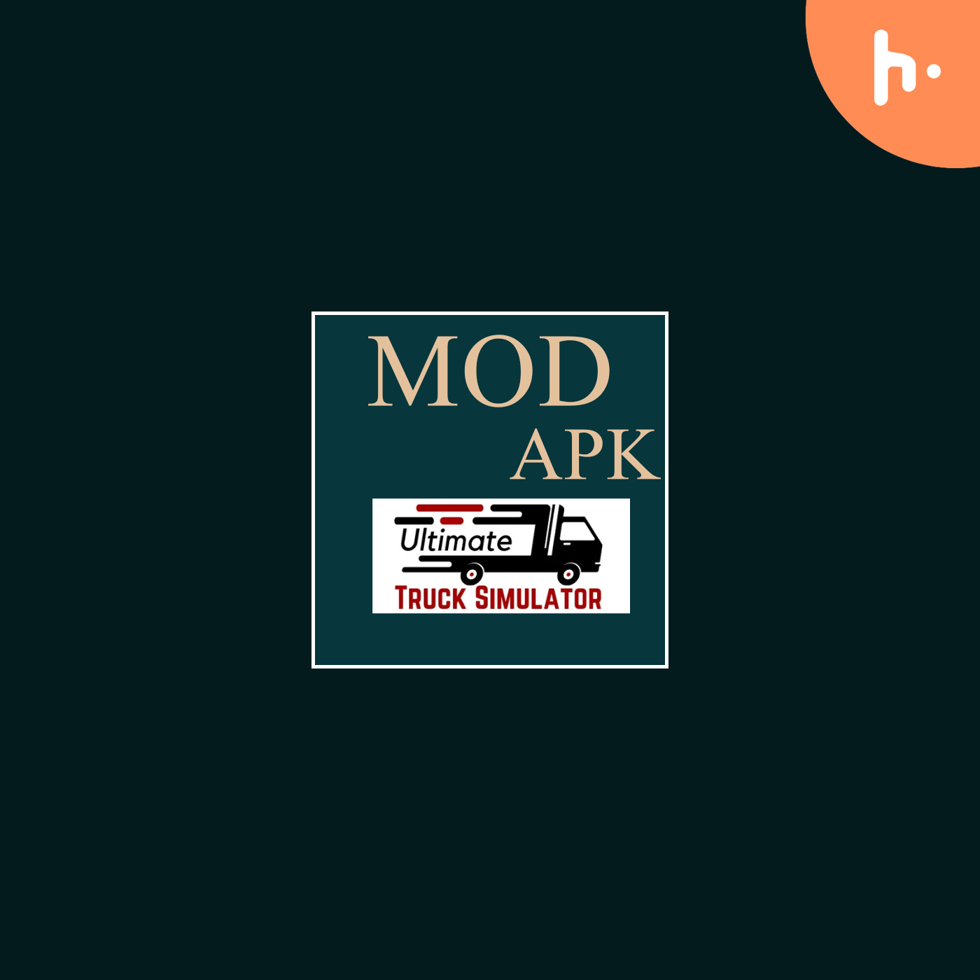 Truck Simulator Ultimate Mod APK Latest Version (Unlimited Money & All Unlocked)