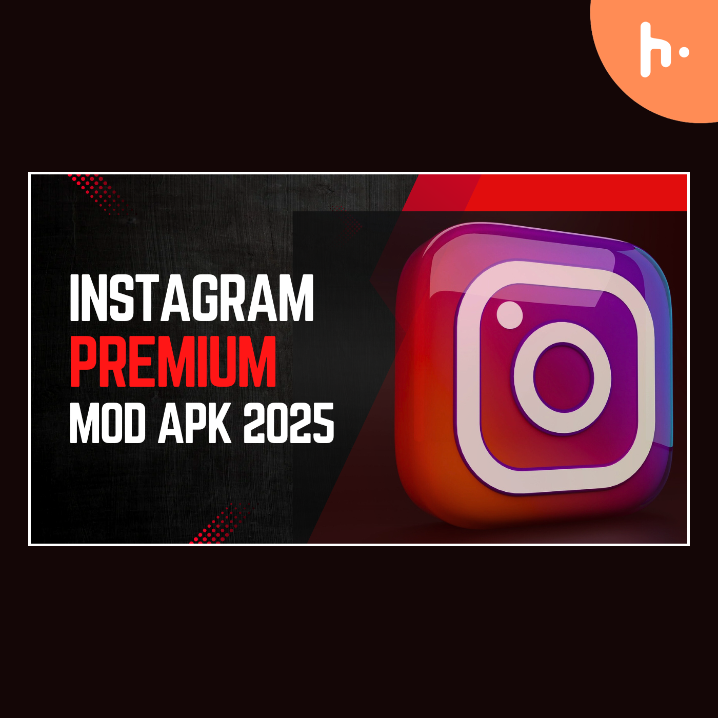 Why Instagram Premium Mod APK 2025 Is a Game Changer for Social Media Users