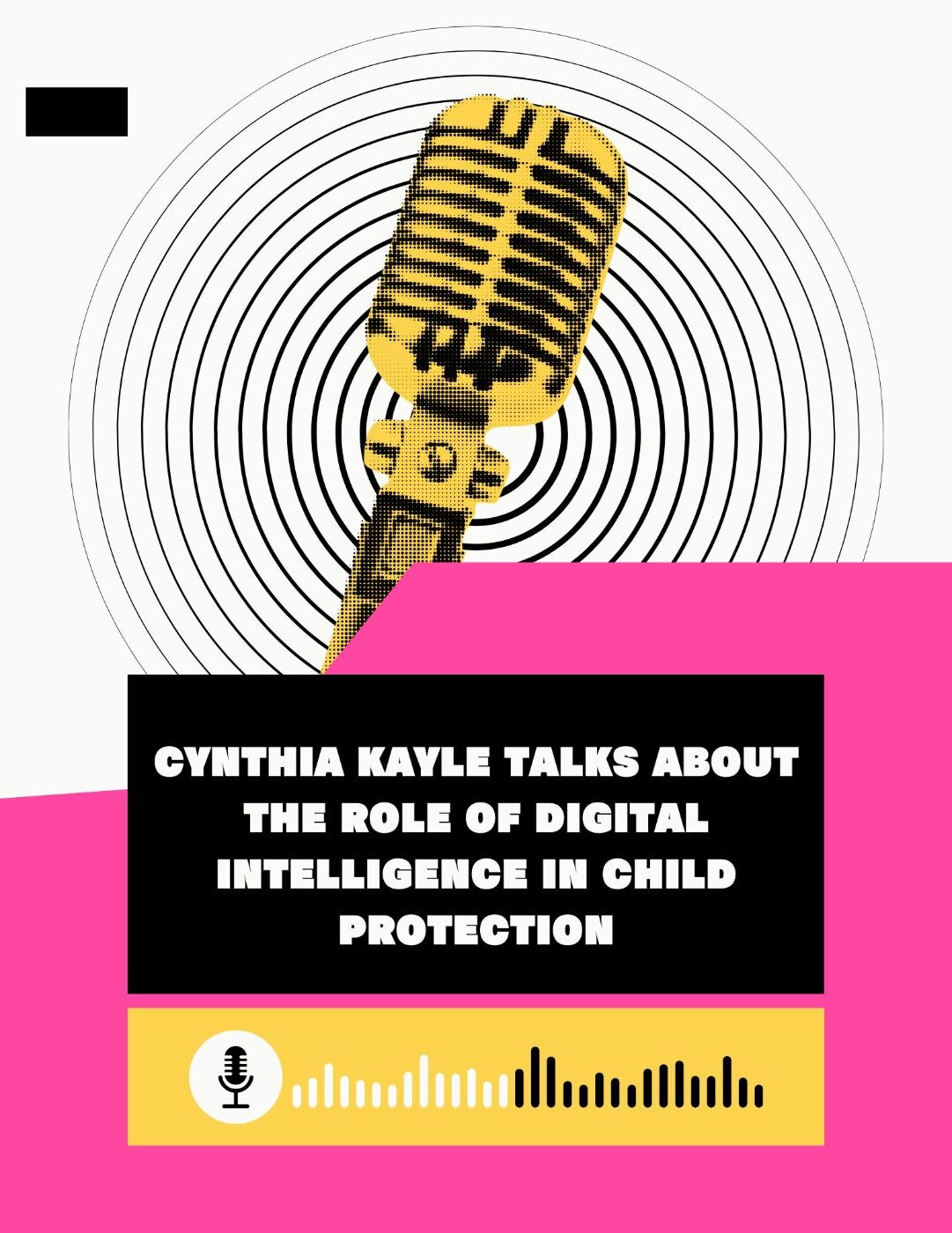 Cynthia Kayle Talks About the Role of Digital Intelligence in Child Protection episode artwork