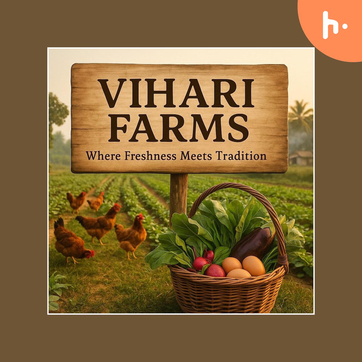 Vihari Farms – Where Freshness Meets Tradition podcast artwork