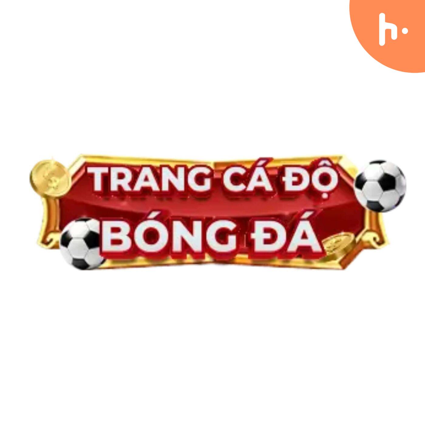 Trang Cá Độ Bóng Đá - trangcadobongdavn.club podcast artwork