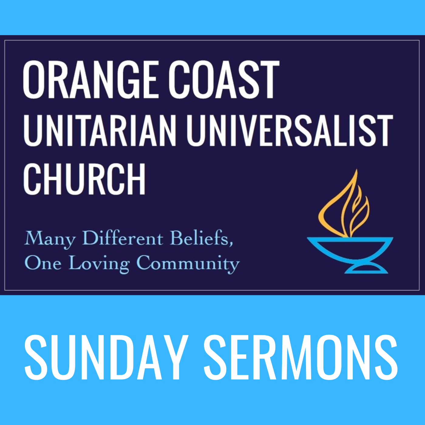 Orange Coast Unitarian Universalist Church (OCUUC) Podcast
