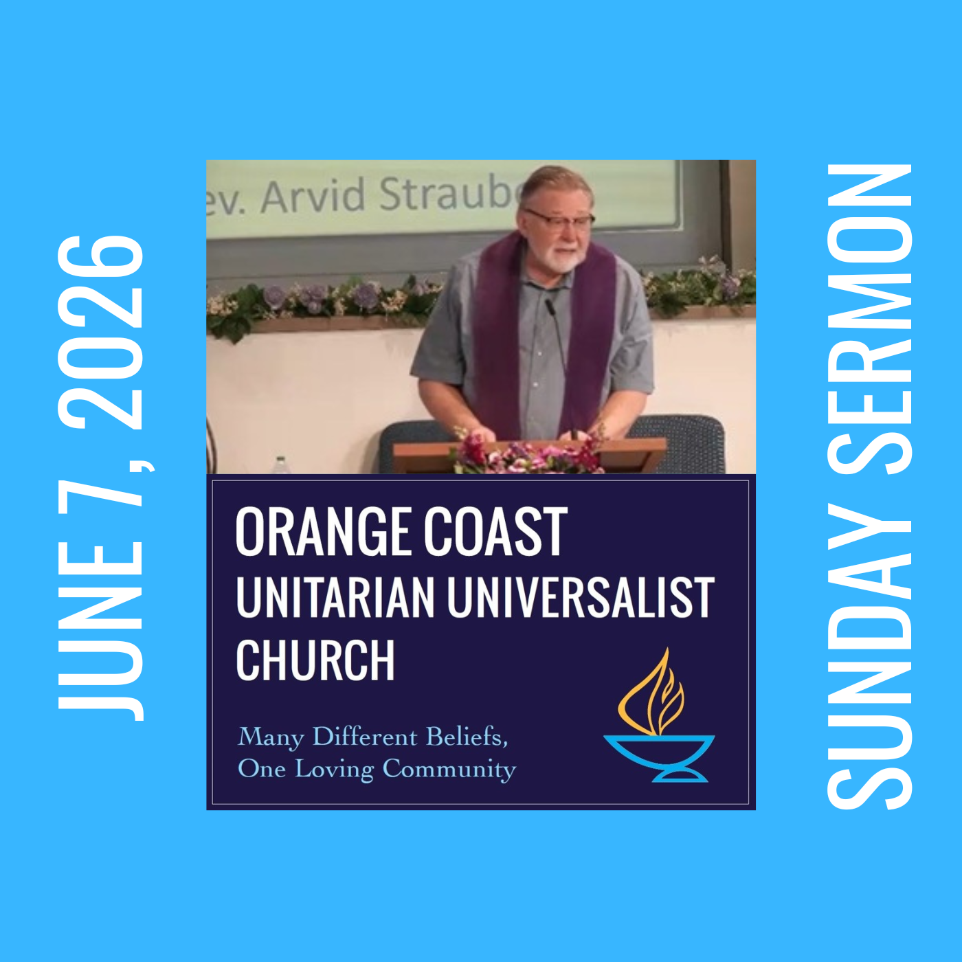 OCUUC Worship Service – Sermon – June 7, 2026