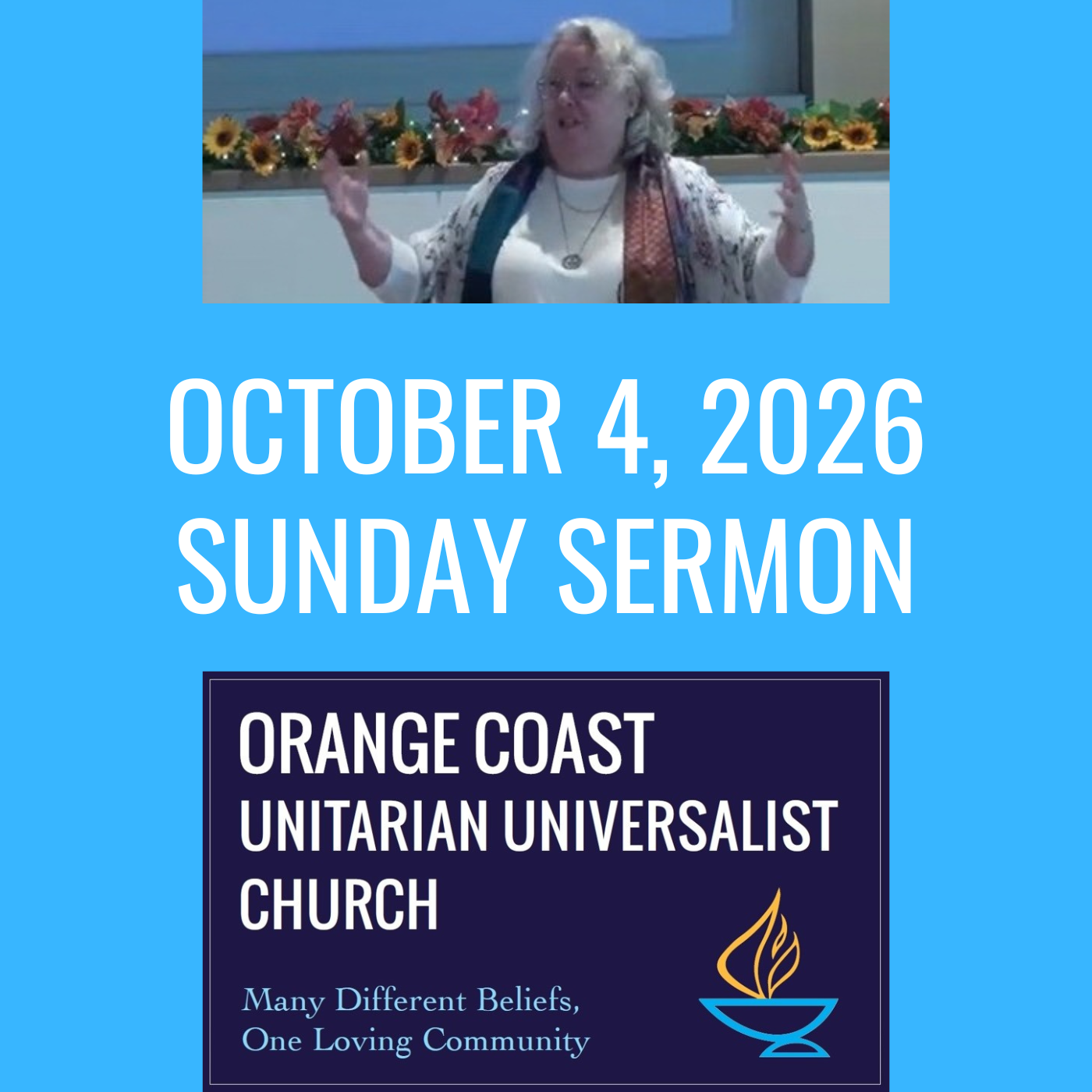 OCUUC Worship Service – Sermon – October 4, 2026