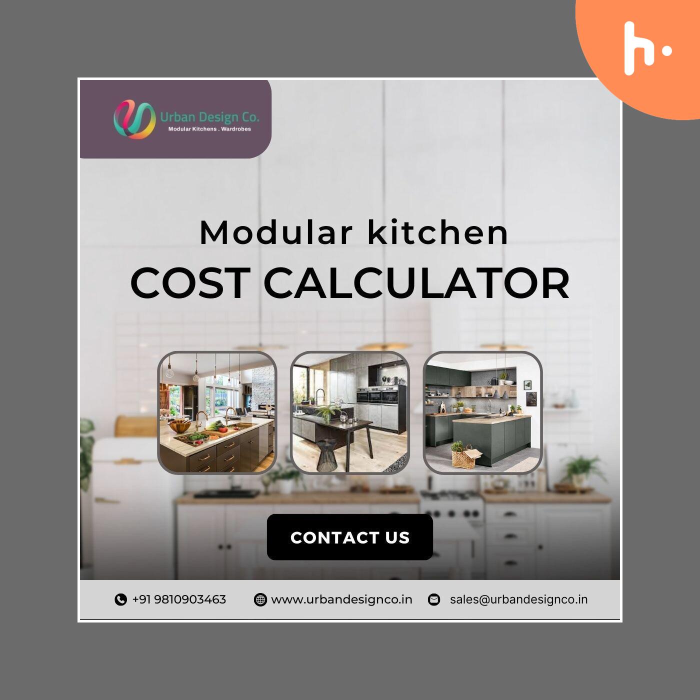 Easy Modular Kitchen Cost Calculator – Plan Your Budget Smartly