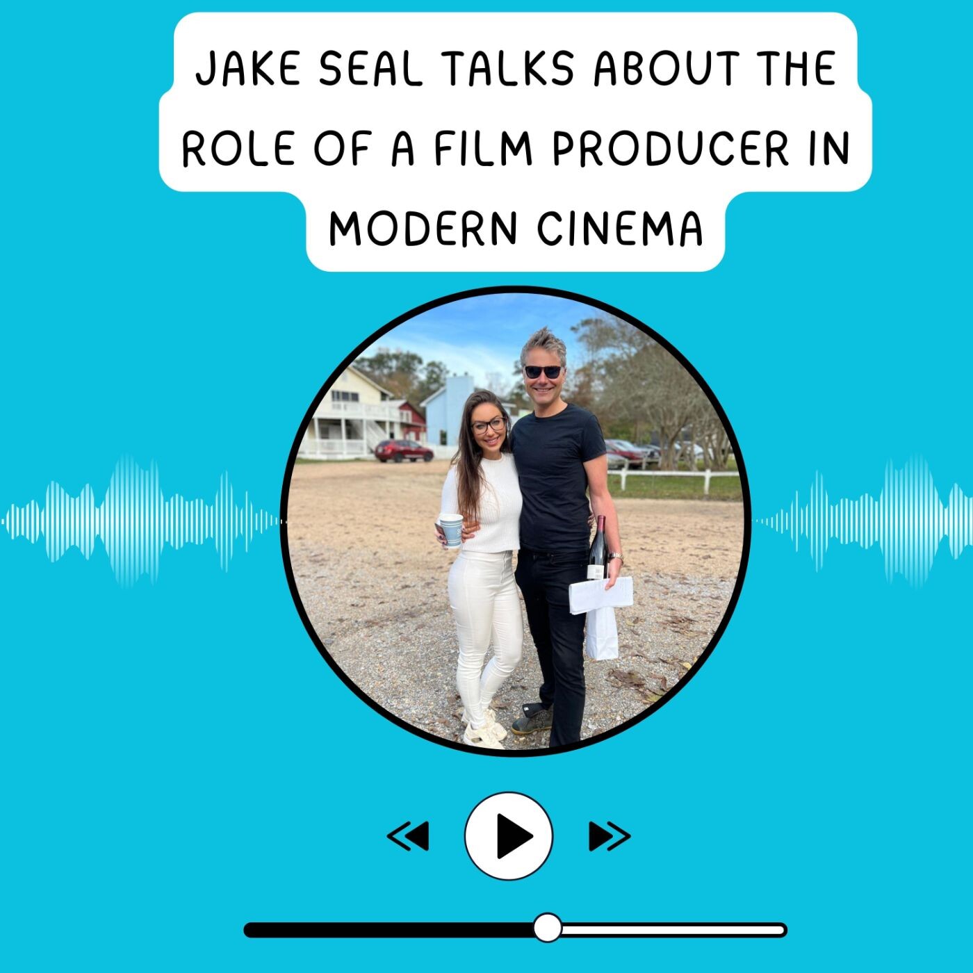 Jake Seal Talks About the Role of a Film Producer in Modern Cinema episode artwork