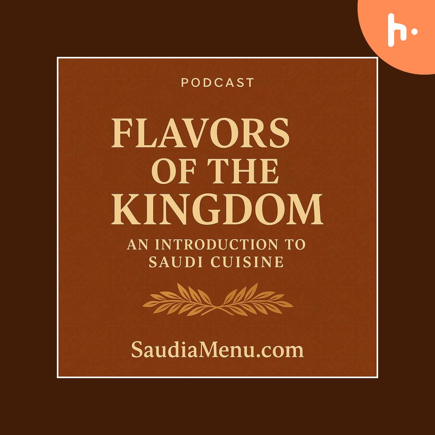 Flavors of the Kingdom: Exploring the Rich Tapestry of Saudi Cuisine