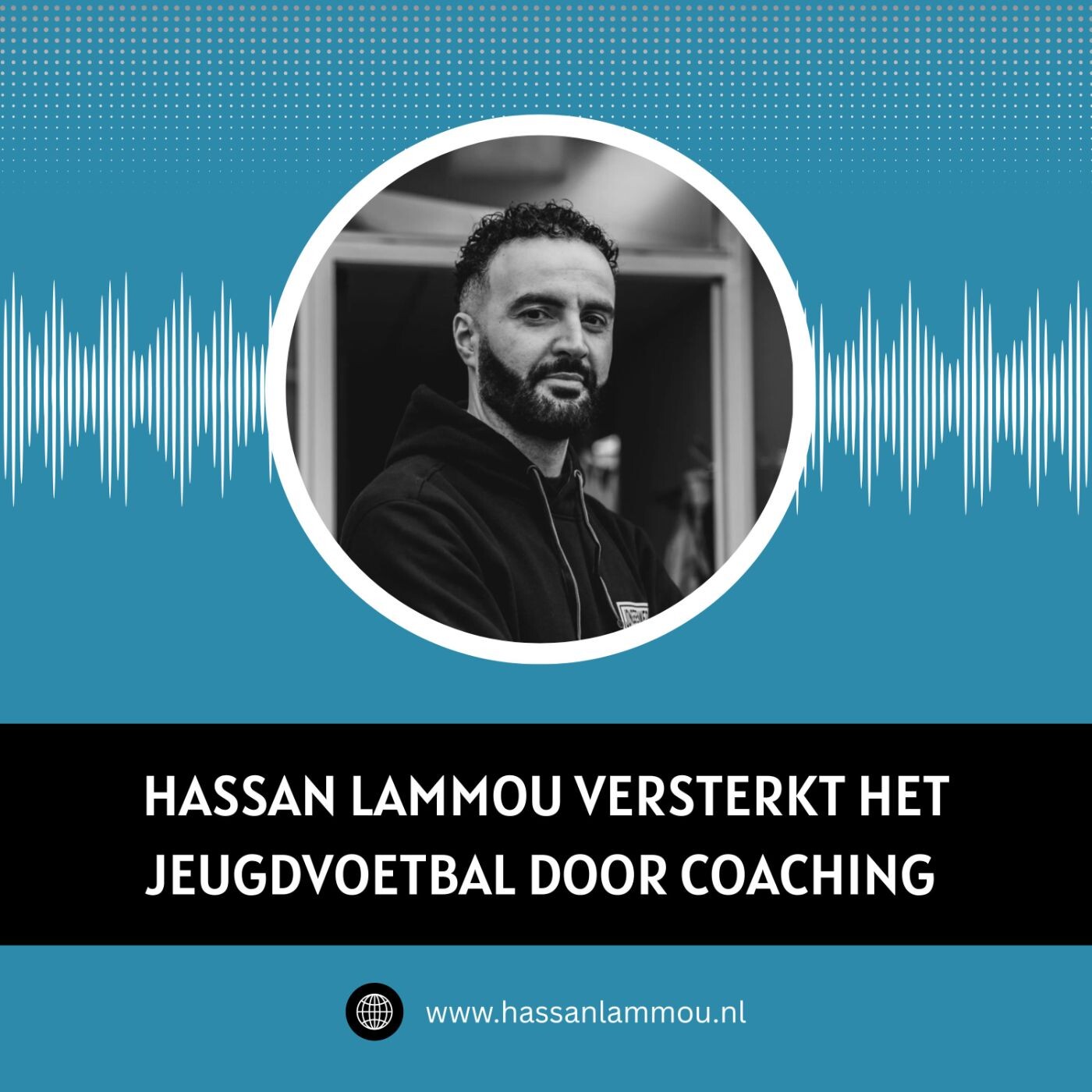 Hassan Lammou Versterkt Het Jeugdvoetbal Door Coaching episode artwork