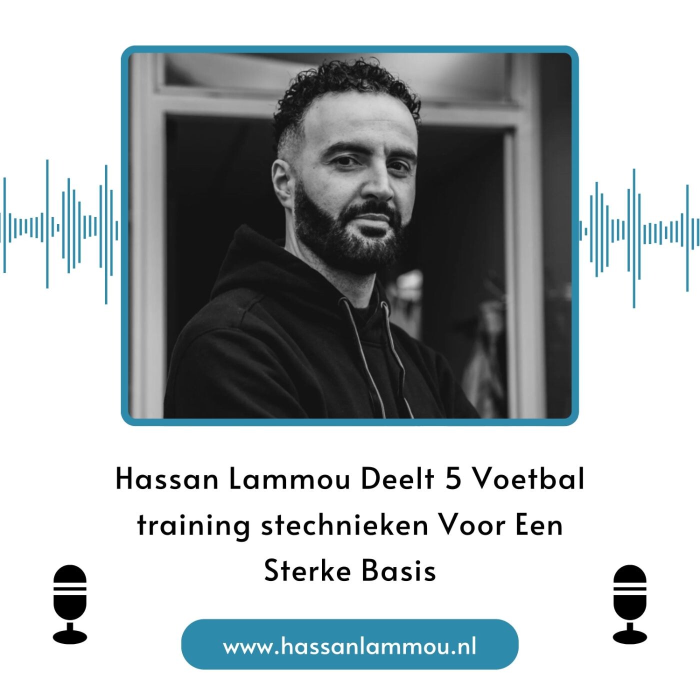 Hassan Lammou Deelt 5 Voetbaltrainingstechnieken Voor Een Sterke Basis episode artwork